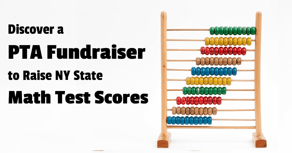 Brand New PTA Fundraiser Raises NY State Math Test Scores